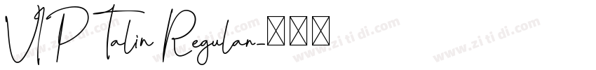 VIP Talin Regular字体转换